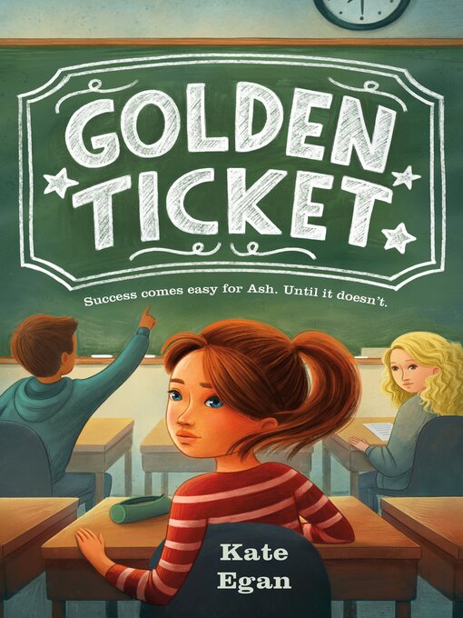 Title details for Golden Ticket by Kate Egan - Available